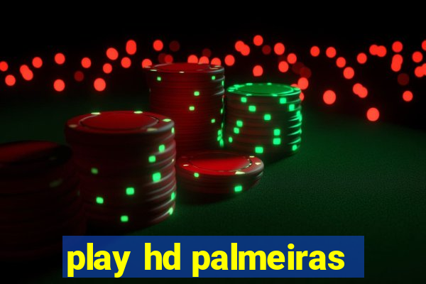 play hd palmeiras